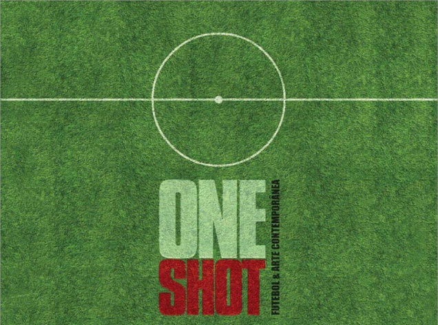 One Shot! Football and Contemporary Art